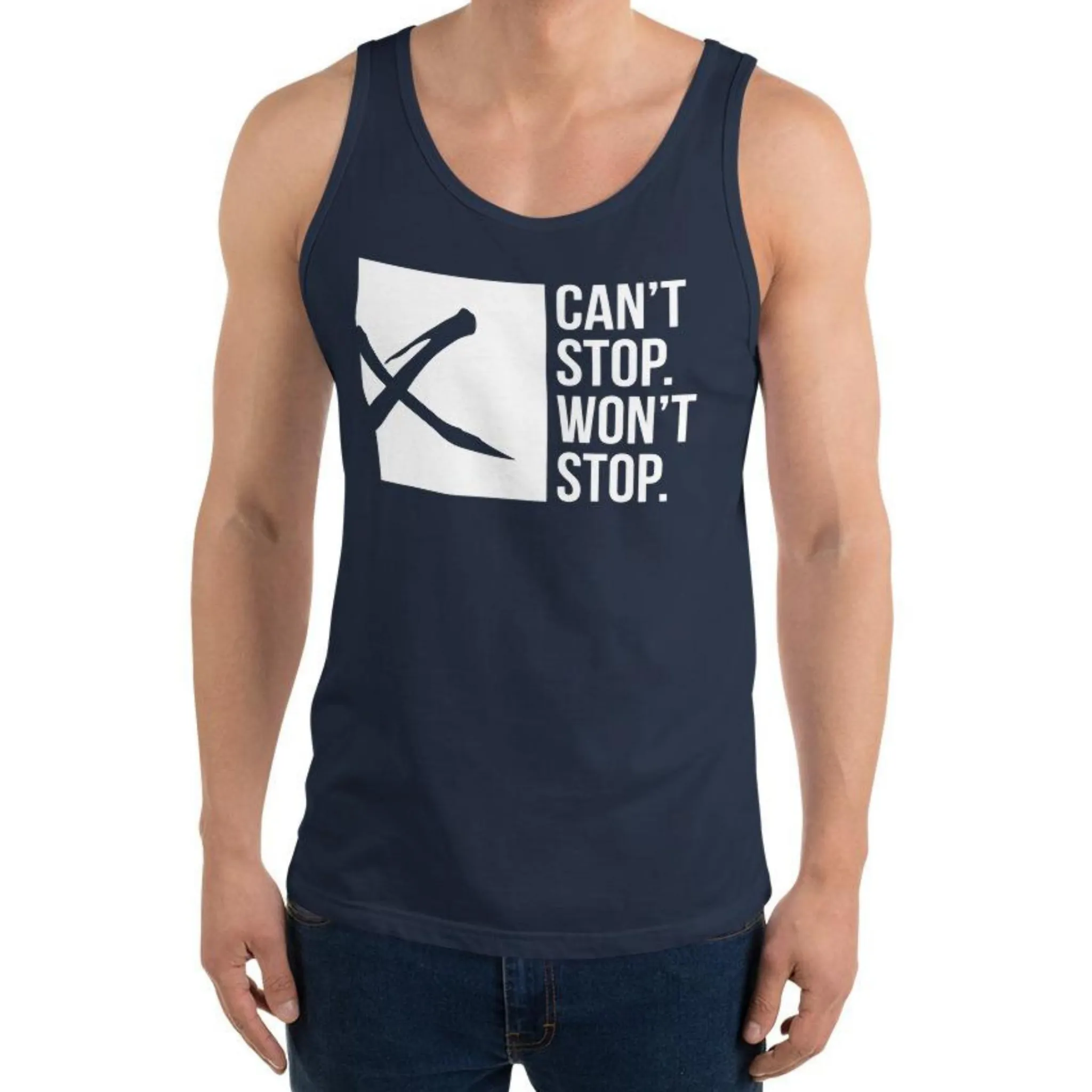 Can't Stop. Won't Stop. Tank Top